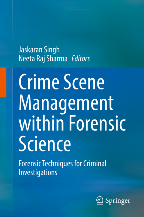 Crime Scene Management within Forensic Science - 