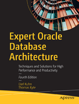 Expert Oracle Database Architecture - Kuhn, Darl; Kyte, Thomas