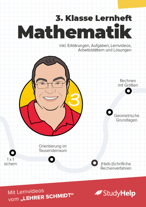 3. Klasse Mathematik Lernheft mit Lernvideos von Lehrer Schmidt - Sebastian Kottmann