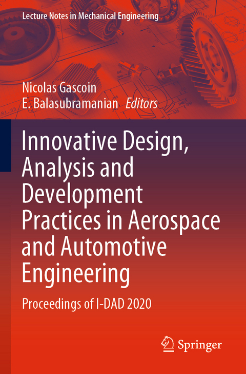 Innovative Design, Analysis and Development Practices in Aerospace and Automotive Engineering - 