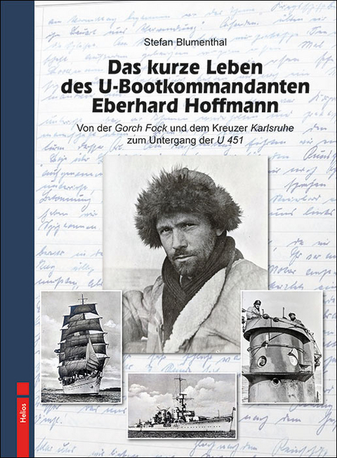 Das kurze Leben des U-Bootkommandanten Eberhard Hoffmann - Stefan Blumenthal