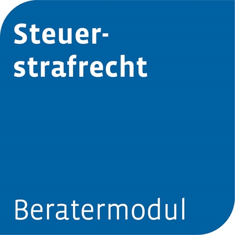 Beratermodul Steuerstrafrecht