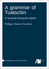 A grammar of Tuatschin - Philippe Maurer-Cecchini