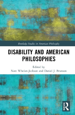 Disability and American Philosophies - 