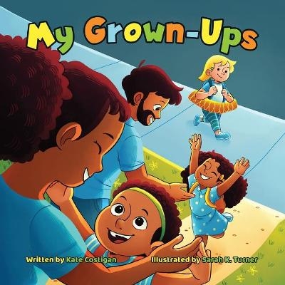 My Grown-Ups - Kate Costigan