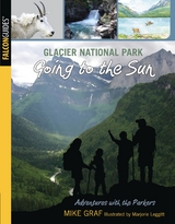 Glacier National Park: Going to the Sun -  Mike Graf