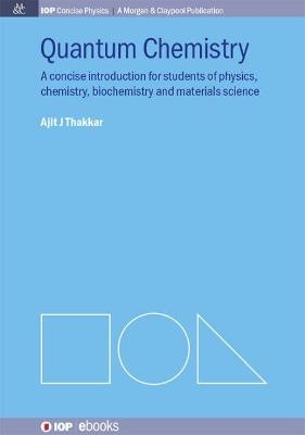 Quantum Chemistry - Ajit J Thakkar