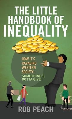 The Little Handbook of Inequality - Rob Peach