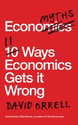 Economyths -  David Orrell