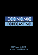 Economic Forecasting -  Graham Elliott,  Allan Timmermann